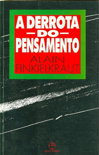 A Derrota do Pensamento