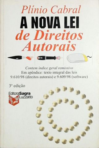 A Nova Lei de Direitos Autorais