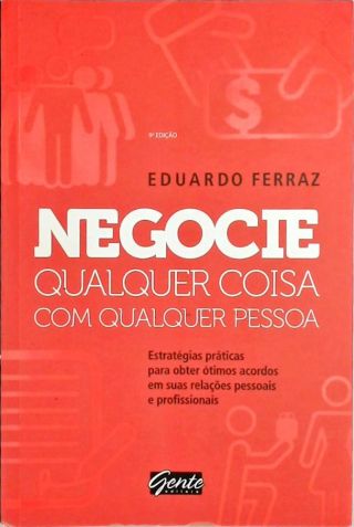 Negocie Qualquer Coisa Com Qualquer Pessoa