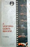 A Vigésima-Quinta Imagem