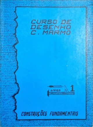 Curso de Desenho - Construções Fundamentais - Livro 1