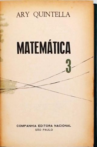 Matemática Para a Terceira Série Ginasial