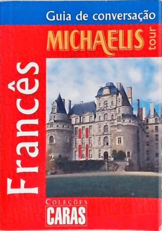 Guia De Conversação Michaelis Tour - Francês