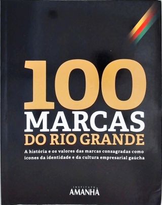 100 Marcas do Rio Grande