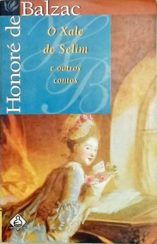 O Xale De Selim E Outros Contos