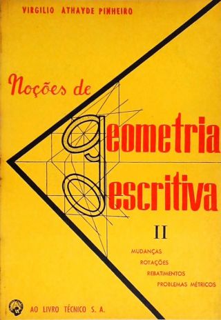 Noções de Geometria Descritiva - Vol. 2