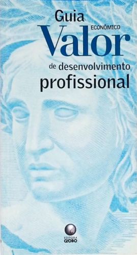 Guia Valor Econômico De Desenvolvimento Profissional