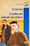 O Noviço - O Judas Em Sábado De Aleluia