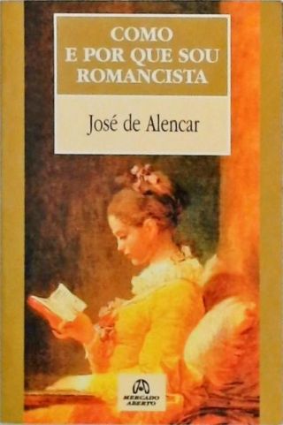 Como E Por Que Sou Romancista