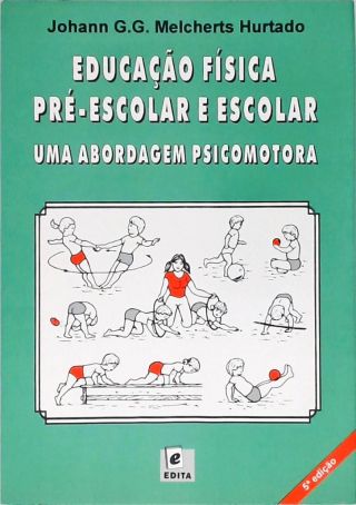 Educação Física Pré-escolar E Escolar