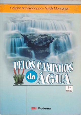 Pelos Caminhos Da Água