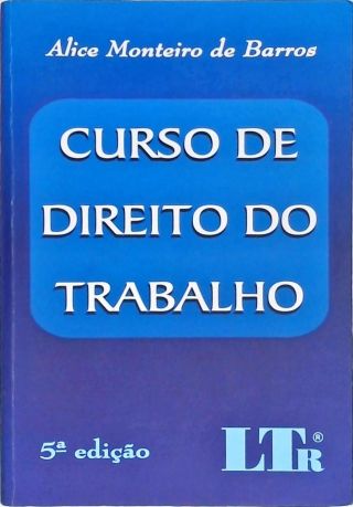 Curso de Direito do Trabalho