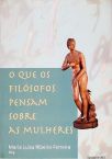 O Que os Filósofos Pensam Sobre as Mulherers