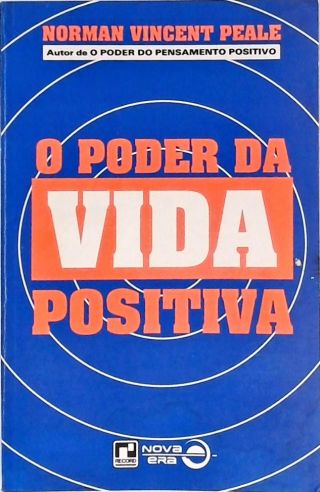 O Poder Da Vida Positiva