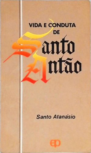 Vida E Conduta De Santo Antão