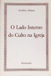 O Lado Interno do Culto na Igreja