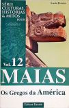 Maias - Os Gregos Da América