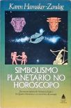 Simbolismo Planetário no Horóscopo - Simbolismo Junguiano e Astrologia - Vol. 2