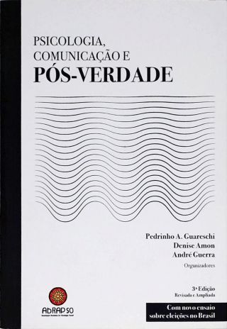 Psicoloia, Comunicação e Pós-verdade