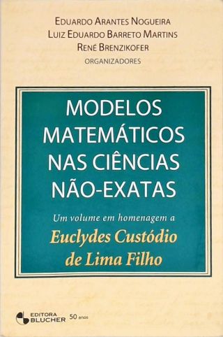 Modelos Matemáticos Nas Ciências Não-exatas