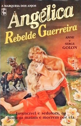 Angélica, Rebelde Guerreira