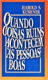 Quando Coisas Ruins Acontecem às Pessoas Boas