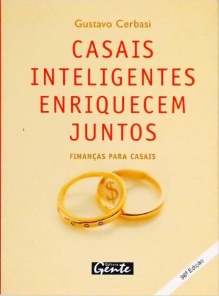 Casais Inteligentes Enriquecem Juntos. Finanças Para Casais