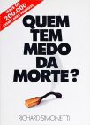 Quem Tem Medo Da Morte?