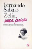 Zélia, Uma Paixão