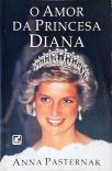 O Amor Da Princesa Diana