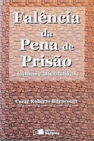 Falência da Pena de Prisão - Causas e Alternativas