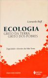 Ecologia - Grito da Terra, Grito dos Pobres