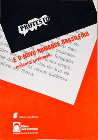 Protesto E O Novo Romance Brasileiro