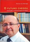 O Futuro Chegou