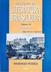 História Da Literatura Brasileira - Vol. 3