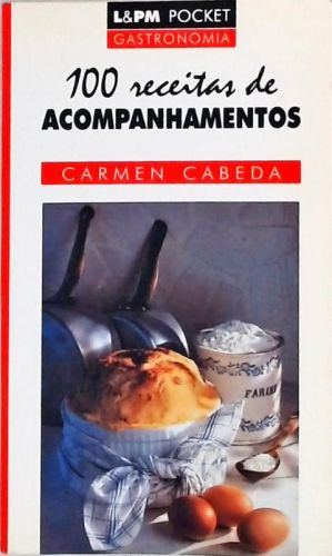 100 Receitas De Acompanhamentos