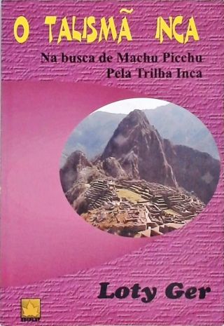 O Talismã Inca