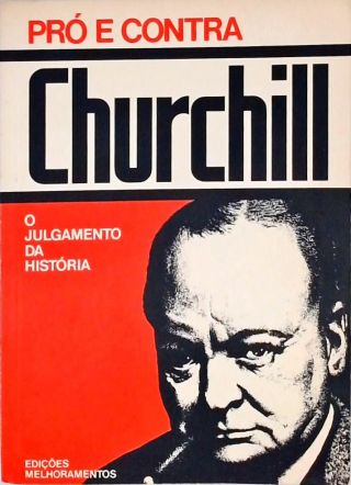 Pró E Contra - Churchill