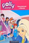 Polly Pocket - Descobrindo o Mundo