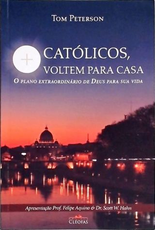 Católicos Voltem pra Casa