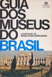 Guia Dos Museus do Brasil