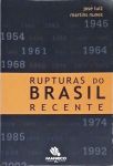 Rupturas Do Brasil Recente