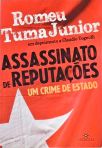 Assassinato De Reputações - Um Crime de Estado