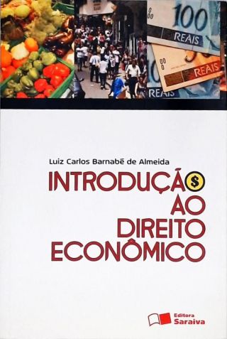 Introdução ao Direito Econômico