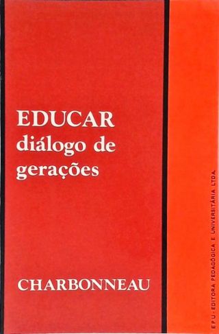 Educar: Diálogo De Gerações