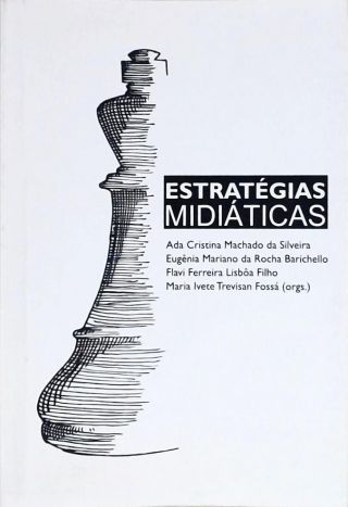 Estratégias Midiáticas