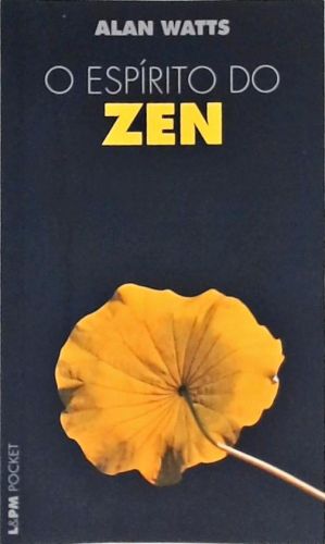 O Espírito Do Zen