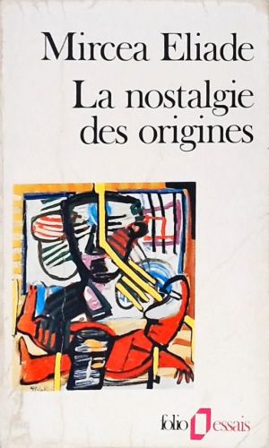 La Nostalgie des Origines