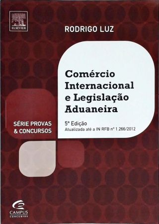 Comércio Internacional E Legislação Aduaneira