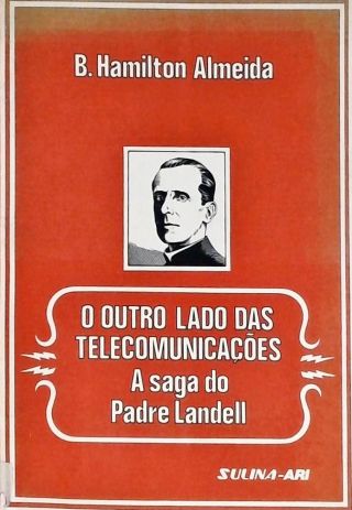 O Outro Lado Das Telecomunicações